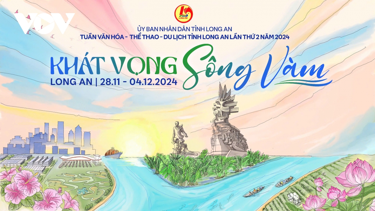 Long An phát triển văn hóa, du lịch kết hợp với chiến lược thu hút đầu tư về kinh tế